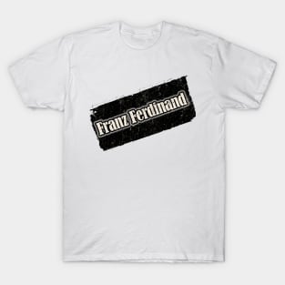 Nyindirprojek Franz Ferdinand T-Shirt